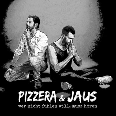 pizzera-jaus-album-wer-nicht-fuehlen-will-muss-hoeren