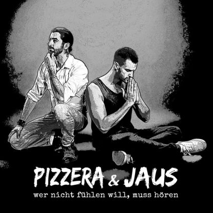 pizzera-jaus-album-wer-nicht-fuehlen-will-muss-hoeren